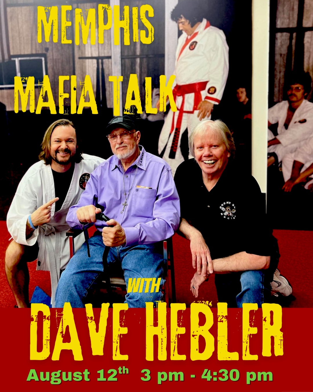 Memphis Mafia Talk with Dave Hebler promotional graphic